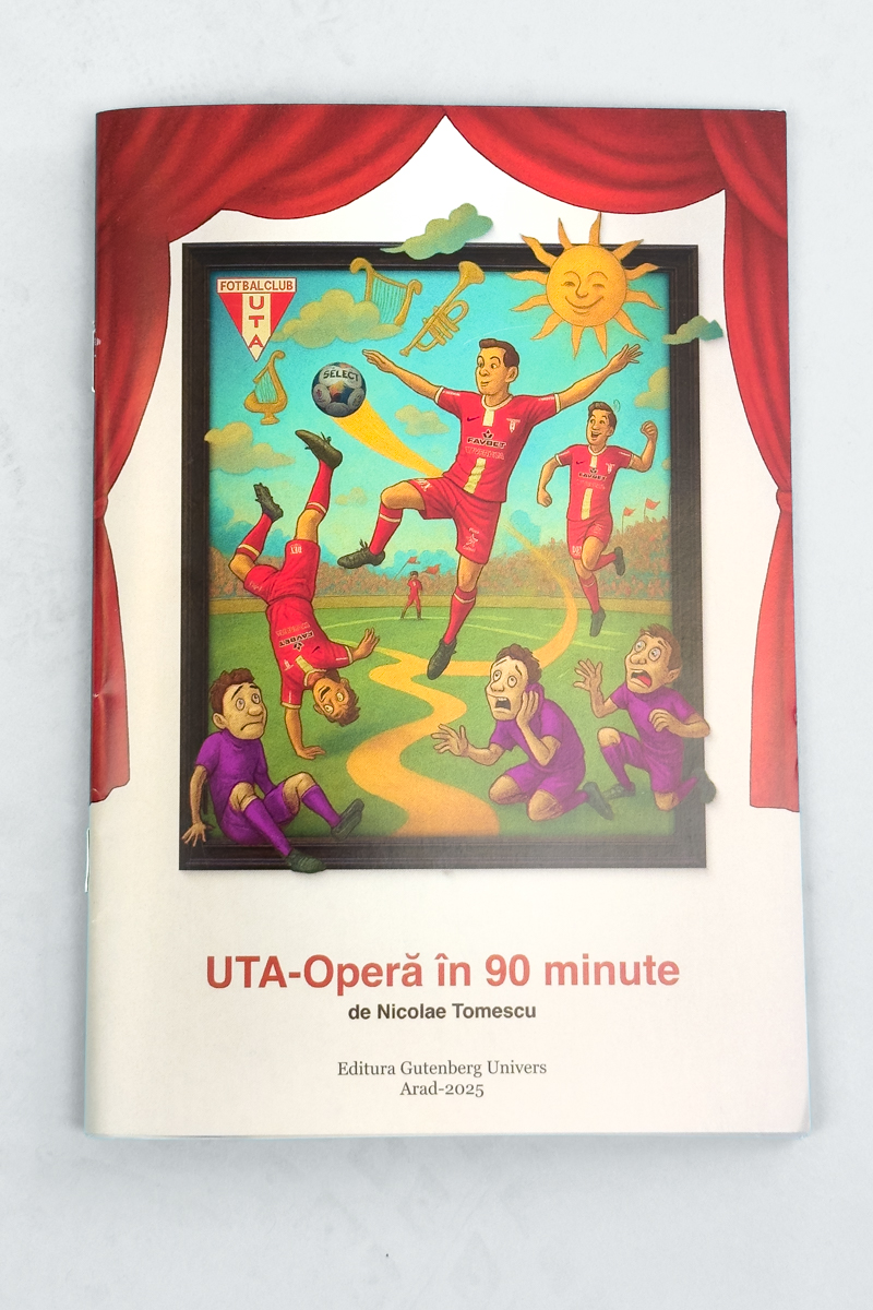 Broșura „UTA – Operă în 90 de minute” – ediție Nicolae Tomescu